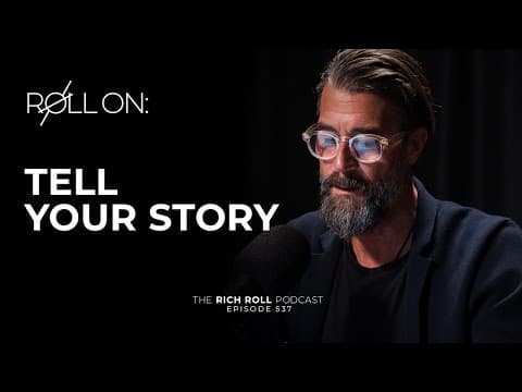 Tell Your Story | Rich Roll Podcast thumbnail