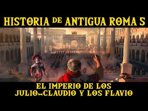 ANTIGUA ROMA 5: Dinastías Julio-Claudia y Flavia (Documental Historia Imperio Romano) thumbnail