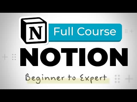 Notion Tutorial - Full Course for Beginners [2025] thumbnail
