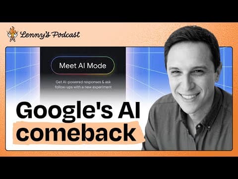 Inside Google's AI turnaround: AI Mode, AI Overviews, and vision for AI-powered search | Robby Stein thumbnail