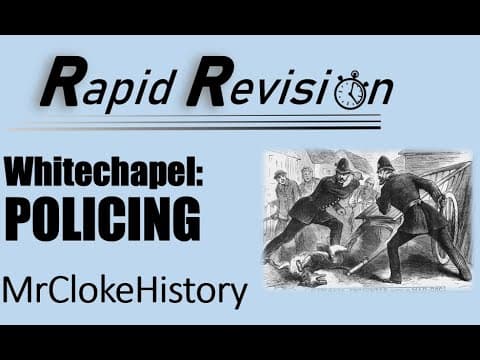 GCSE History Rapid Revision: Crime & Punishment - Whitechapel: Policing in Whitechapel thumbnail