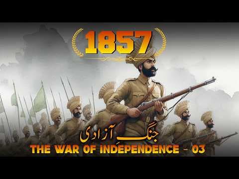 Struggle For Independence 1857 E03 | Sati Chaura & Siege of Delhi | Faisal Warraich thumbnail