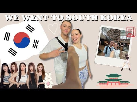 WE FINALLY WENT TO SOUTH KOREA | Jasmin and James thumbnail