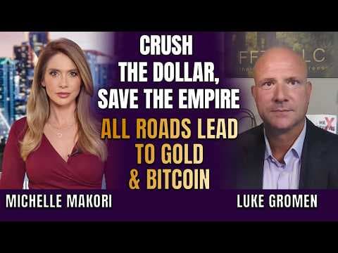 Dollar Decline Is the Plan: Gold & Bitcoin to Compete as Neutral Reserve Asset | Luke Gromen thumbnail