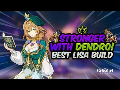 SHE'S STRONGER NOW! Complete Lisa Guide - Best Artifacts, Weapons, Teams & Showcase | Genshin Impact thumbnail