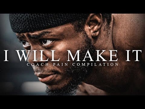 I WILL MAKE IT - Best Motivational Video Speeches Compilation (Best Coach Pain Motivation 2021) thumbnail
