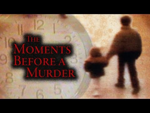 What Are the Chilling Moments Before a Murder? thumbnail