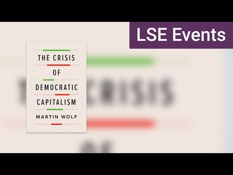 The Crisis of Democratic Capitalism | LSE Event thumbnail