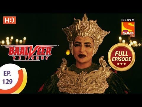 Baalveer Returns - Ep 129 - Full Episode - 6th March 2020 thumbnail