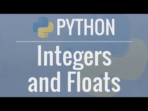 Python Tutorial for Beginners 3: Integers and Floats - Working with Numeric Data thumbnail