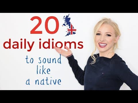 20 ENGLISH IDIOMS TO SOUND LIKE A NATIVE ENGLISH SPEAKER (+ Free PDF & Quiz) thumbnail