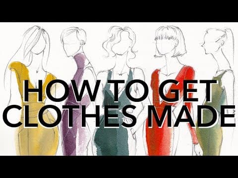 How to Get Your Ideas Made Into Clothes (Starting a Fashion Company Series) thumbnail