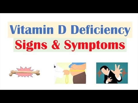 Vitamin D Deficiency Signs & Symptoms (ex. Fatigue), Diagnosis, Treatment thumbnail