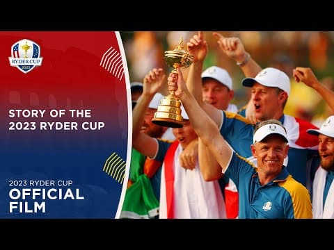 The 2023 Ryder Cup | Official Film thumbnail
