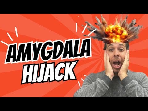 Amygdala Hijack thumbnail