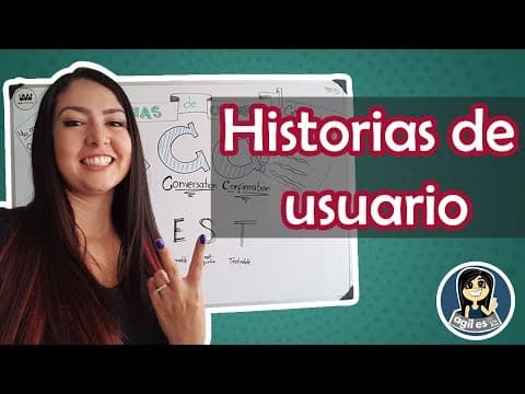 COMO CREAR HISTORIAS DE USUARIO EN SCRUM thumbnail