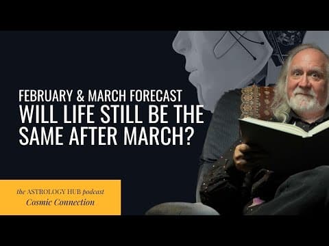March: Is This The Month AI Will Change the World? w/ Astrologer Rick Merlin Levine thumbnail