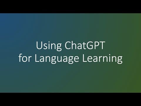 Using ChatGPT for Language Learning thumbnail