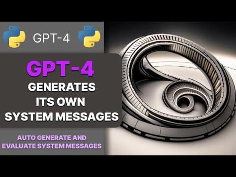 GPT-4 generates its own system messages for a given goal and auto evaluates them thumbnail