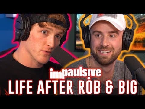 DRAMA: FROM ROB & BIG TO YOUNG & RECKLESS - IMPAULSIVE EP. 38 thumbnail