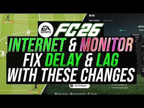 FC 26 - How To FIX Delay & Lag - INTERNET & MONITOR Settings (Including Ethernet, Game Mode, etc) thumbnail