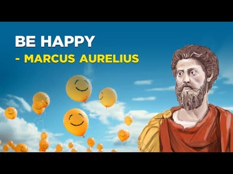 How To Be Happy - Marcus Aurelius (Stoicism) thumbnail