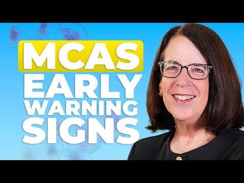 Mast Cell Activation Syndrome (MCAS): Early Warning Signs to Watch Out For thumbnail
