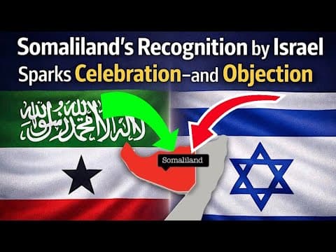 Somaliland's Recognition by Israel Sparks Celebration—and Objection thumbnail