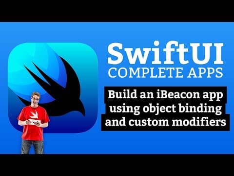 SwiftUI Tutorial: Build an iBeacon detector with object binding and custom modifiers thumbnail