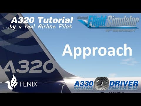 Airbus A320 Tutorial 14: Approach | Real Airbus Pilot thumbnail