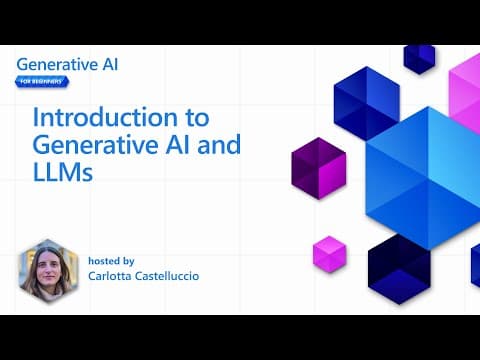 Introduction to Generative AI and LLMs [Pt 1] | Generative AI for Beginners thumbnail