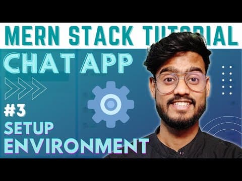 Environment Setup - MERN Stack Chat App with Socket.IO #3 thumbnail