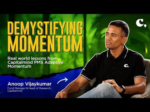 Everything you need to know about Momentum Investing in India | Anoop Vijaykumar | Capitalmind thumbnail
