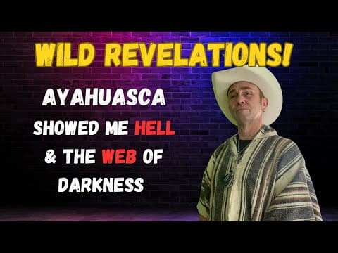 Wild Ayahuasca Revelations 😱 Ayahuasca Showed Me HELL & The Web Of DARKNESS! thumbnail