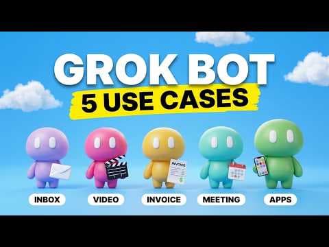 How to Automate Work With Grok Bot Agents thumbnail