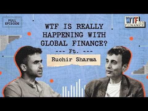 India vs. China vs. US: Who Wins the Next Decade? | WTF is Finance | Ep 1 ft. Ruchir Sharma thumbnail