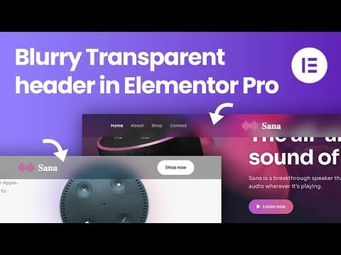 How to create a Blurry Transparent Sticky Header in Elementor thumbnail