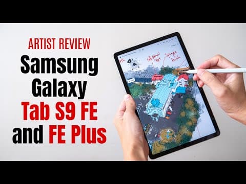 Samsung Tab S9 FE and FE Plus (artist review) thumbnail