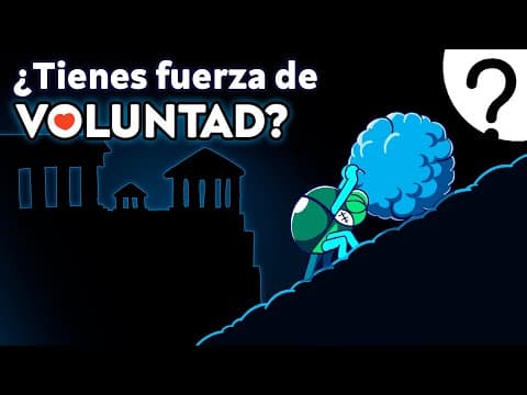 ¿Qué es la FUERZA de VOLUNTAD y cómo tener MÁS? thumbnail