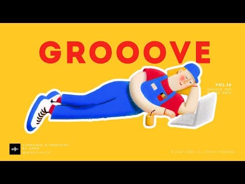 GROOVE POP | laid-back | Vol.16 | GROOVE for Taking It Easy and Keeping Going thumbnail