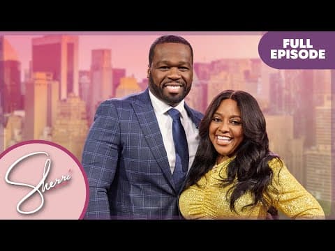 50 Cent Joins Sherri — And He’s Holding NOTHING Back thumbnail