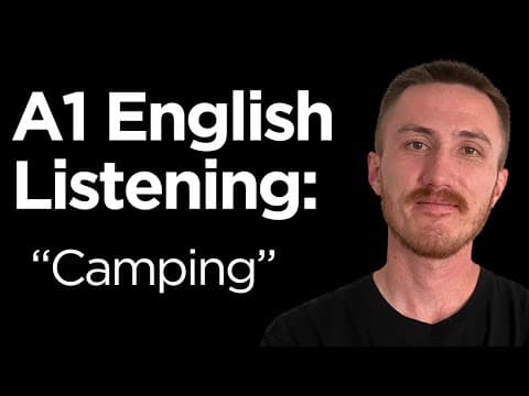 A1 English Listening Practice - Camping thumbnail