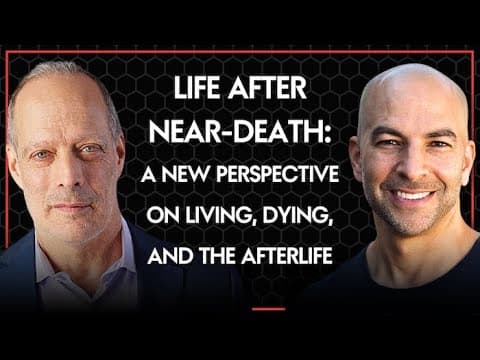 315 ‒ Life after near-death: a new perspective on living, dying, and the afterlife thumbnail