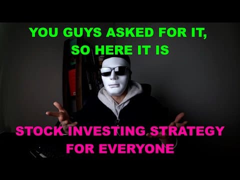 Stock investing strategy for EVERYONE (which I developed) thumbnail