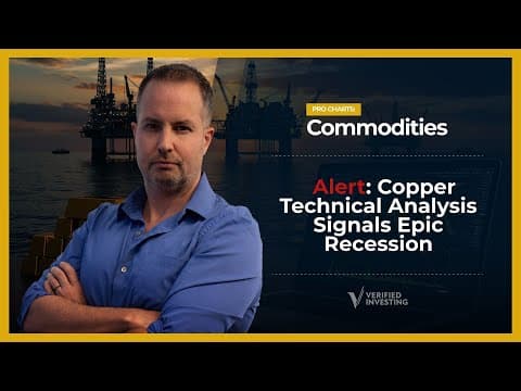 Copper Technical Analysis: Warning Signs Of An Economic Collapse? thumbnail