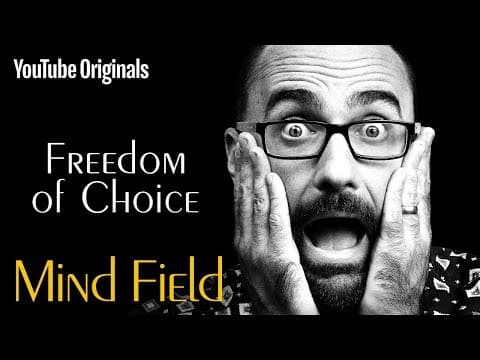 Freedom of Choice - Mind Field (Ep 5) thumbnail