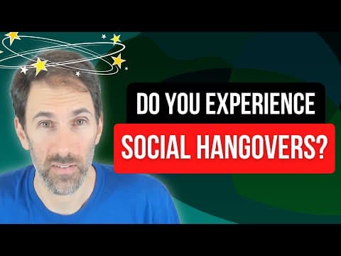 How To Avoid a Social Hangover: 5 Key Factors to Help You Survive Social Situations thumbnail