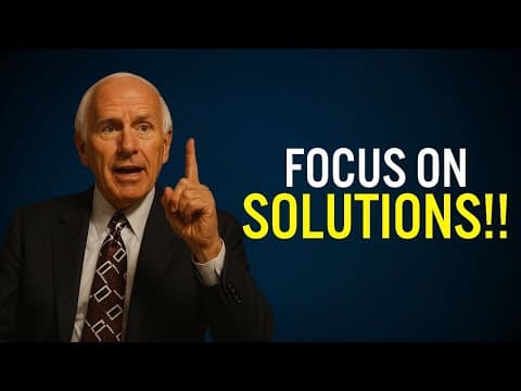 Focus on Solutions, Not Problems | Jim Rohn Motivation thumbnail