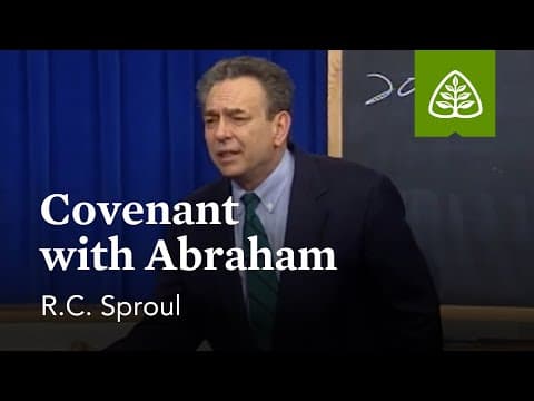 Covenant with Abraham: Dust to Glory with R.C. Sproul thumbnail