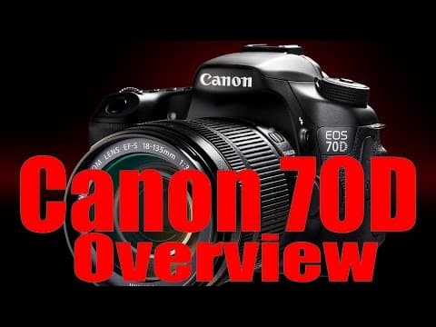70D Overview Training Tutorial thumbnail